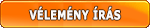 �rja meg v�lem�ny�t!